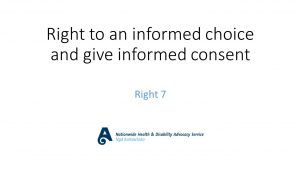 Code of Rights - Right to make an informed choice and give informed consent